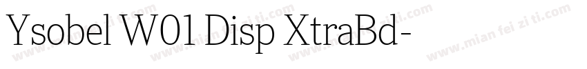 Ysobel W01 Disp XtraBd字体转换
